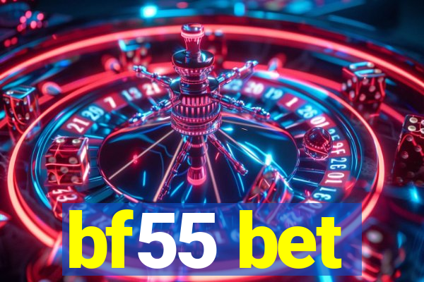 bf55 bet